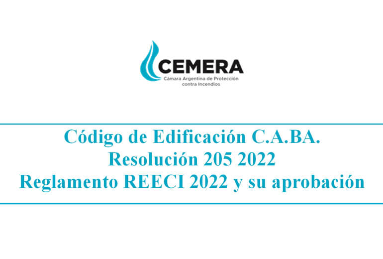 Código de Edificación CABA - Resolución 205/2022 - Reglamento REECI 2022 y su aprobación